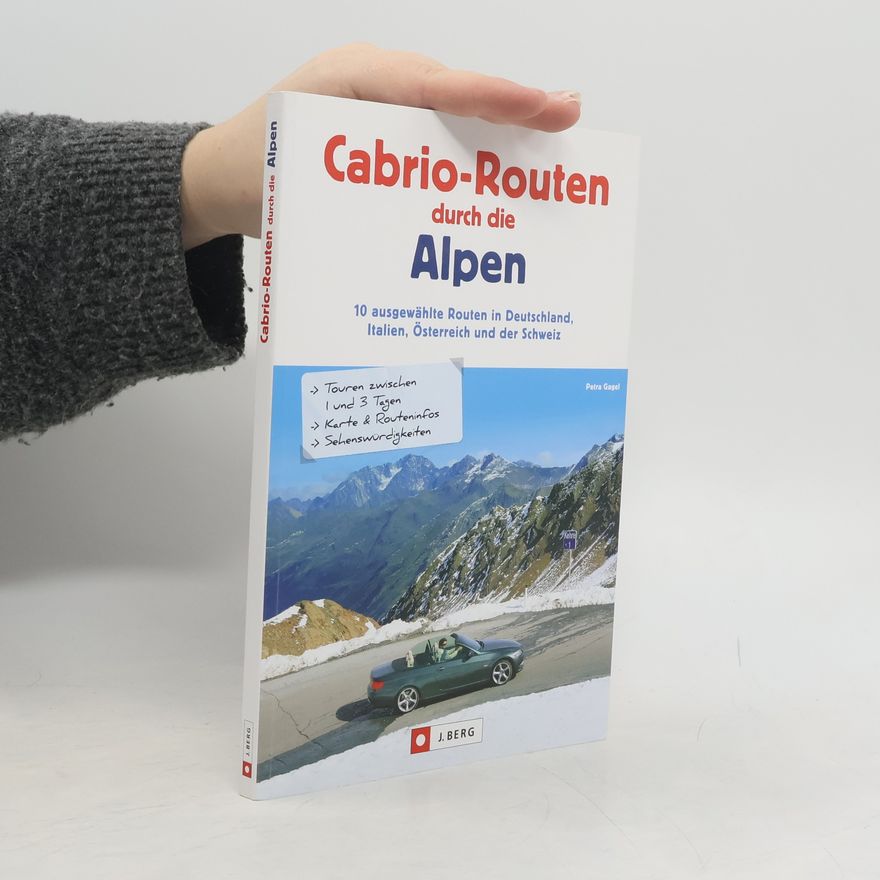 Petra Gagel Cabrio-Routen durch die Alpen