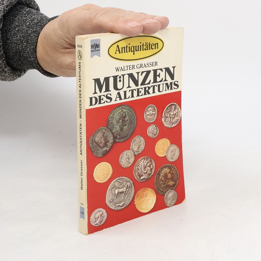 Walter Grasser Münzen des Altertums