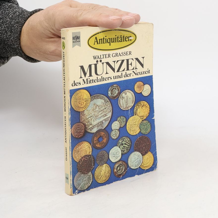 Walter Grasser Münzen des Mittelalters und der Neuzeit