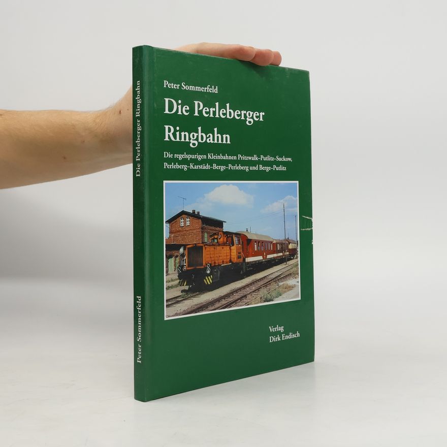 Peter Sommerfeld Die Perleberger Ringbahn