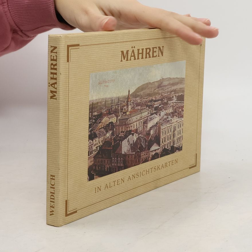 Various authors Mähren in alten Ansichtskarten.