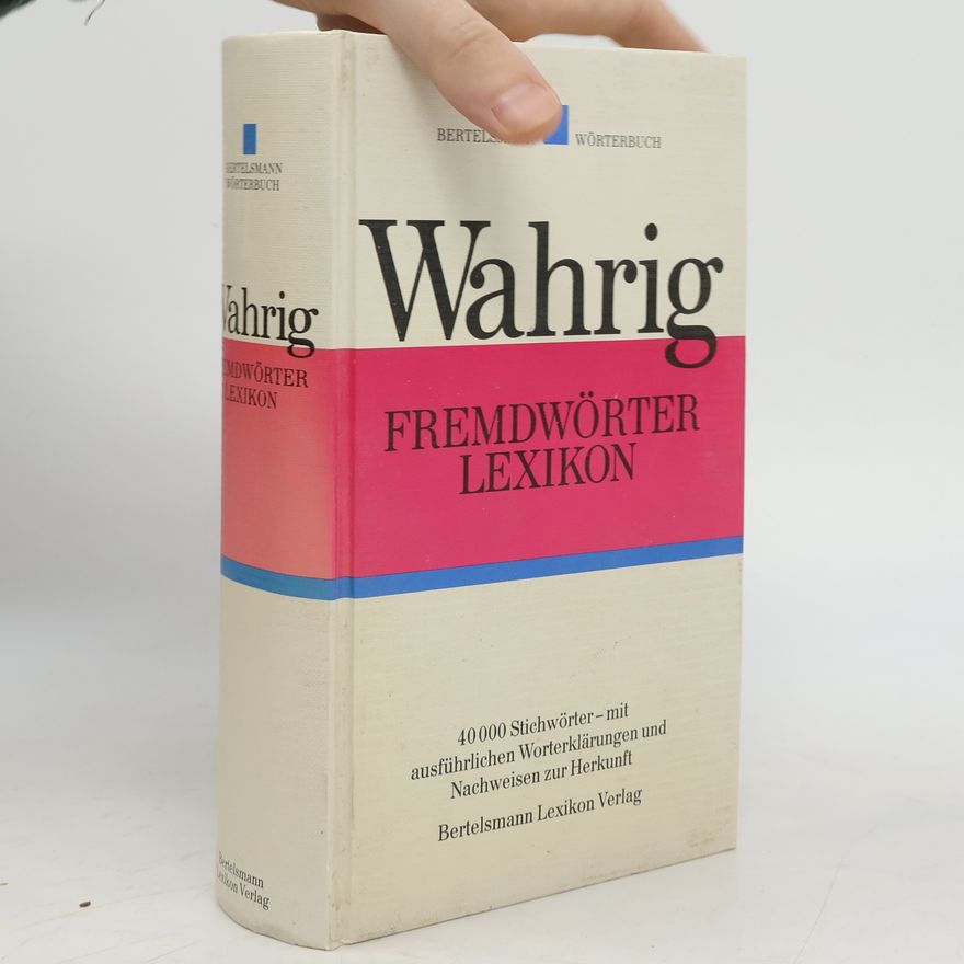 Kolektív autorov Wahrig Fremdwörter Lexikon