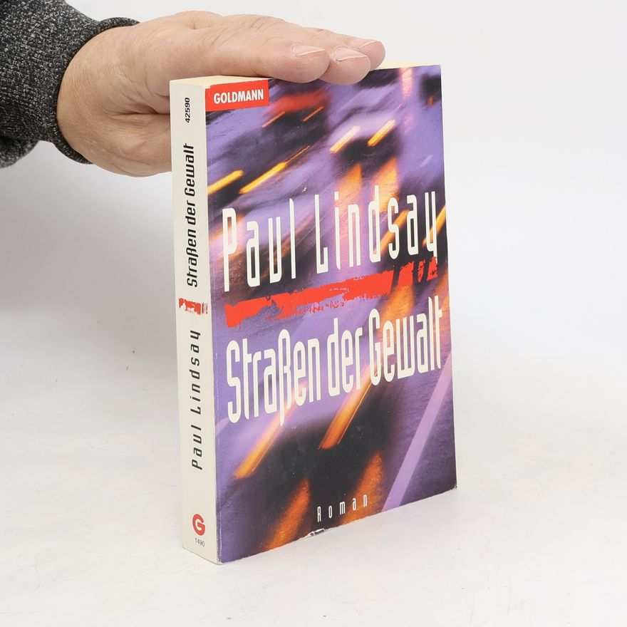 Paul Lindsay Strassen der Gewalt