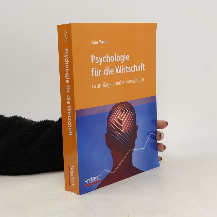 Lioba Werth Psychologie für die Wirtschaft