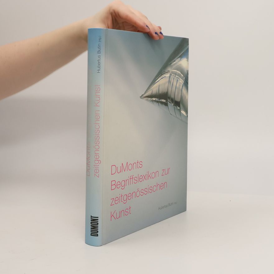 Hubertus Butin DuMonts Begriffslexikon zur zeitgenössischen Kunst
