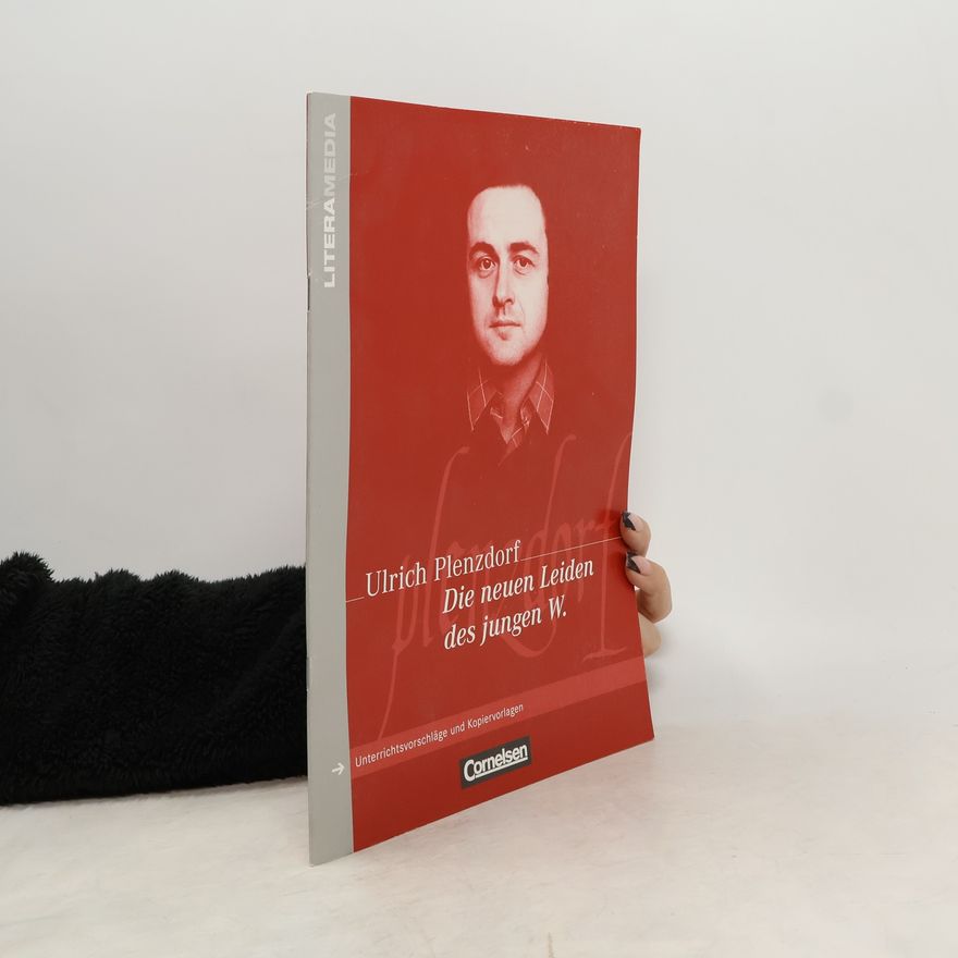 Ulrich Plenzdorf Literamedia: Ulrich Plenzdorf, Die neuen Leiden des jungen W.