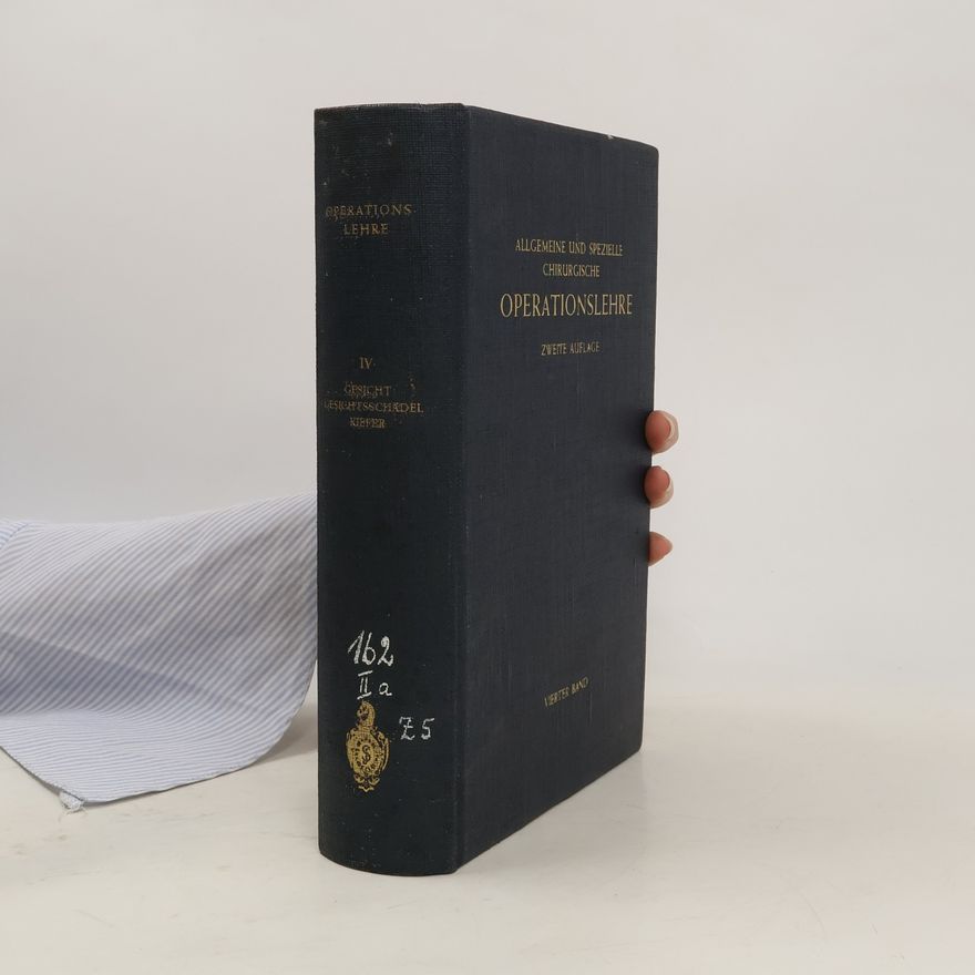 Autorenkollektiv Allgemeine und spezielle chirurgische Operationslehre 4. Band
