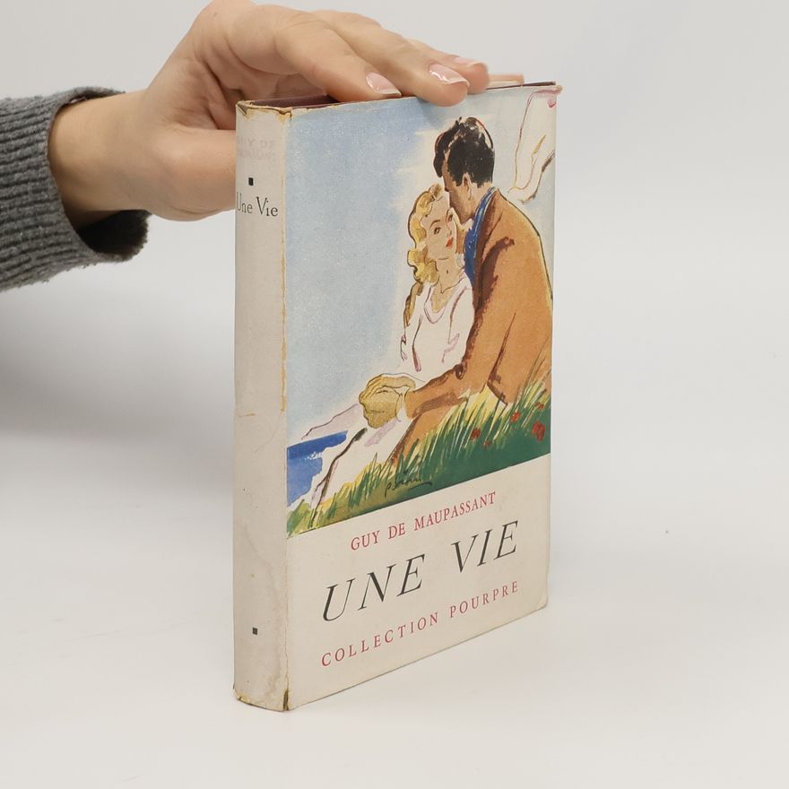 Guy de Maupassant Une vie