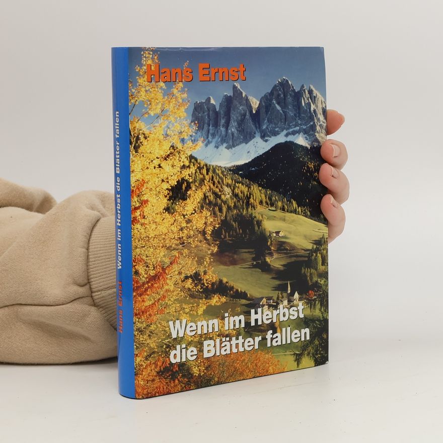 Hans-Ernst Schwiete Wenn im Herbst die Blätter fallen