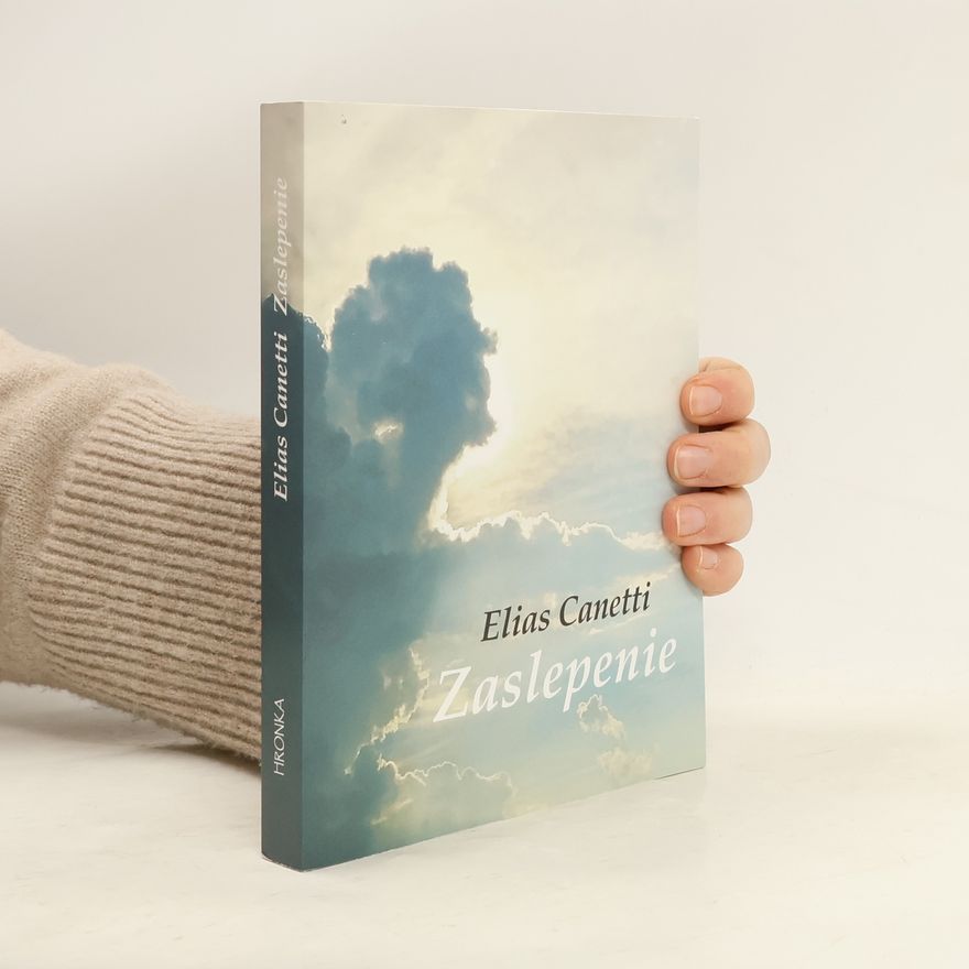 Elias Canetti Zaslepenie