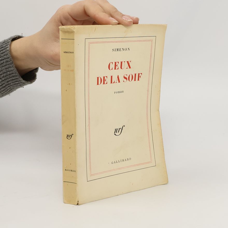 Georges Simenon Ceux de la soif