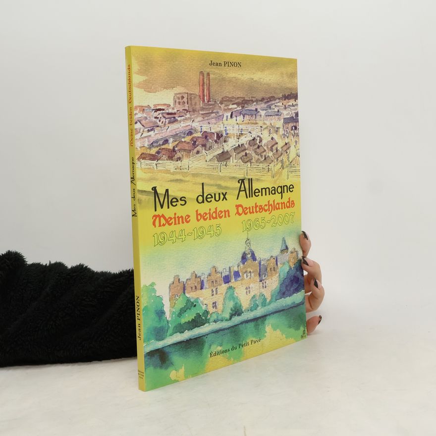 Jean Pinon Mes deux Allemagne
