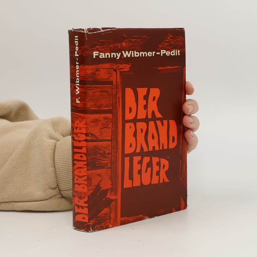 Fanny Wibmer-Pedit Der Brandleger