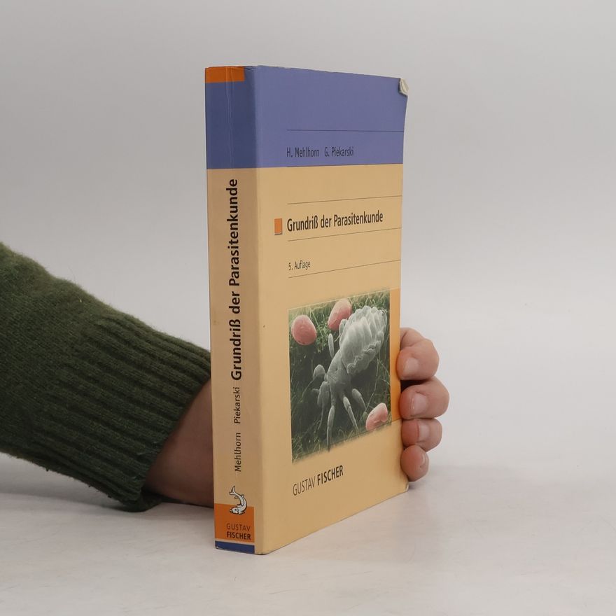 Heinz Mehlhorn Grundriß der Parasitenkunde