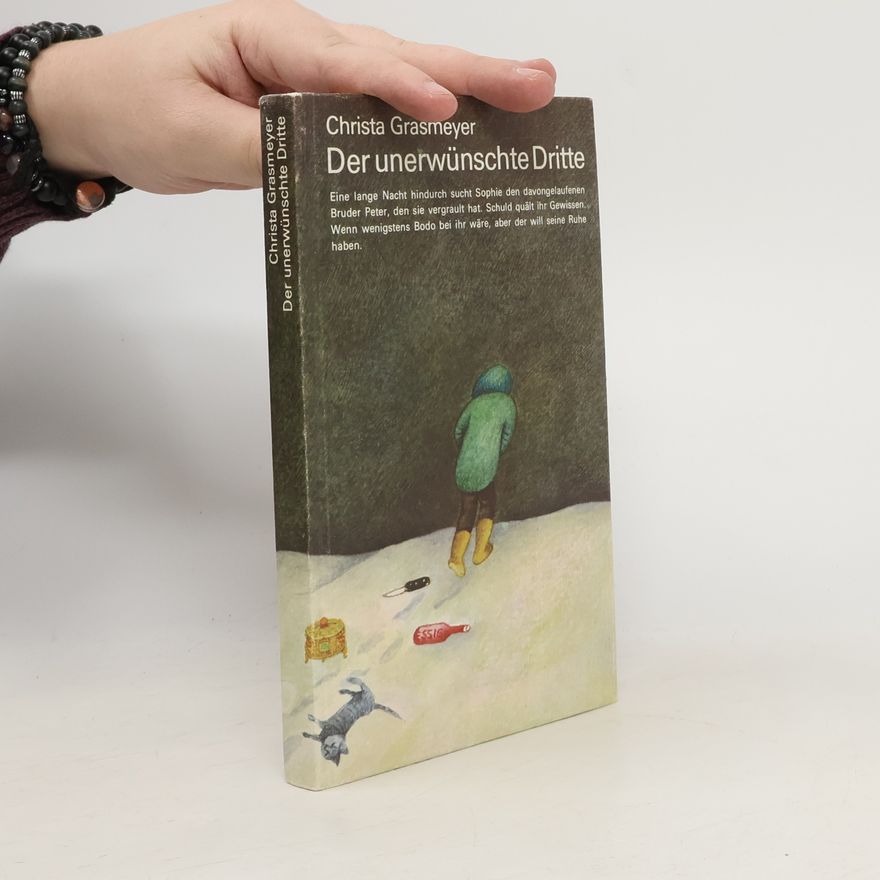Christa Grasmeyer Der unerwünschte Dritte