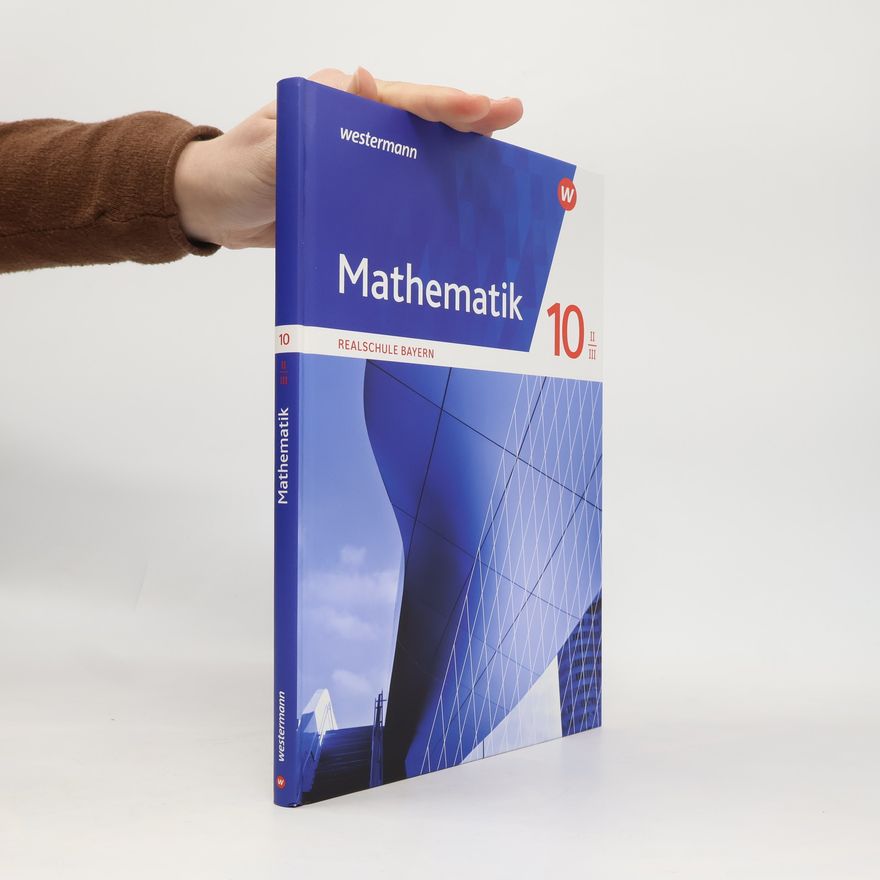 Auteurscollectief Mathematik 10 II/III. Schülerband. Realschulen in Bayern