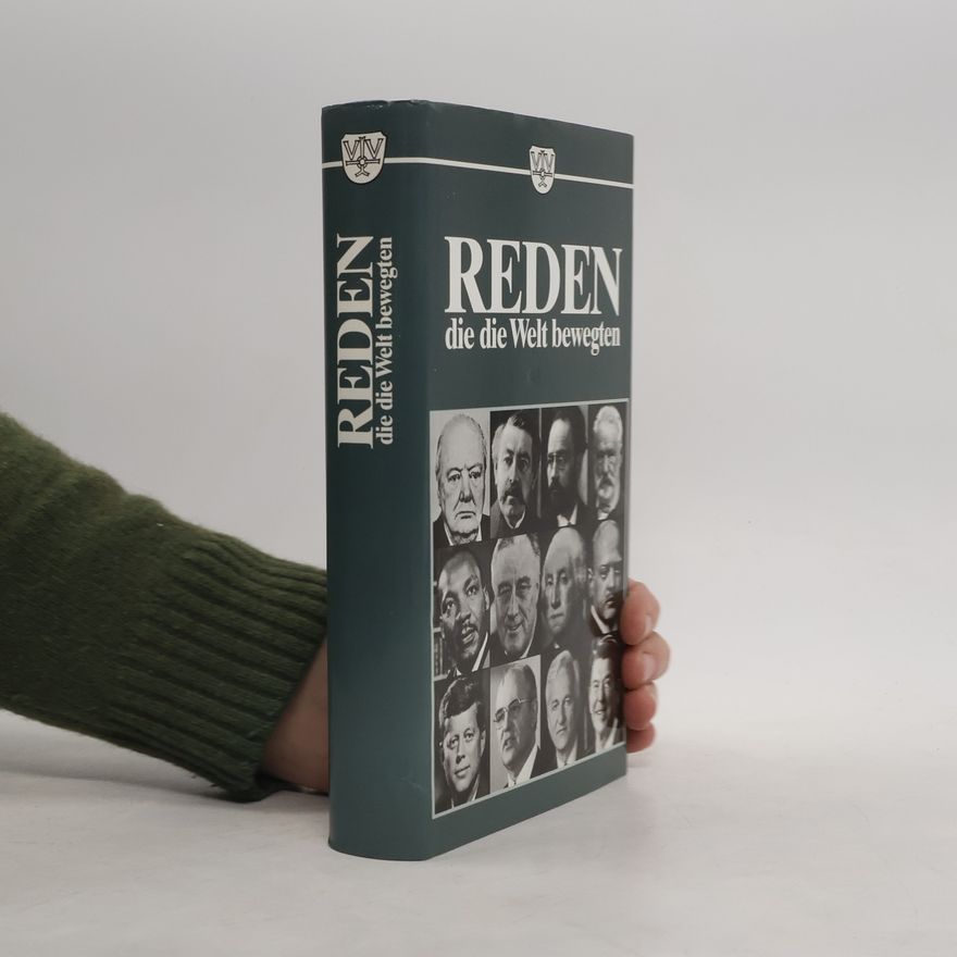 Various authors Reden, die die Welt bewegten