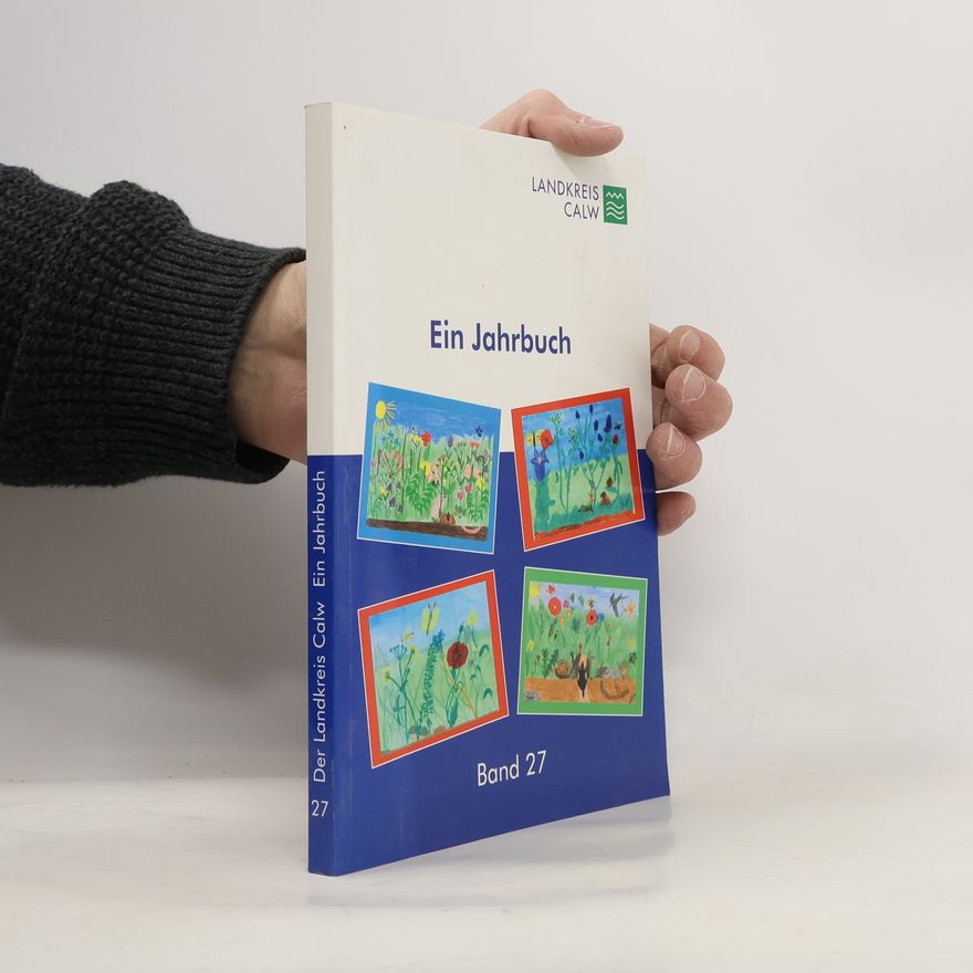 Autorenkollektiv Der Landkreis Calw. Ein Jahrbuch