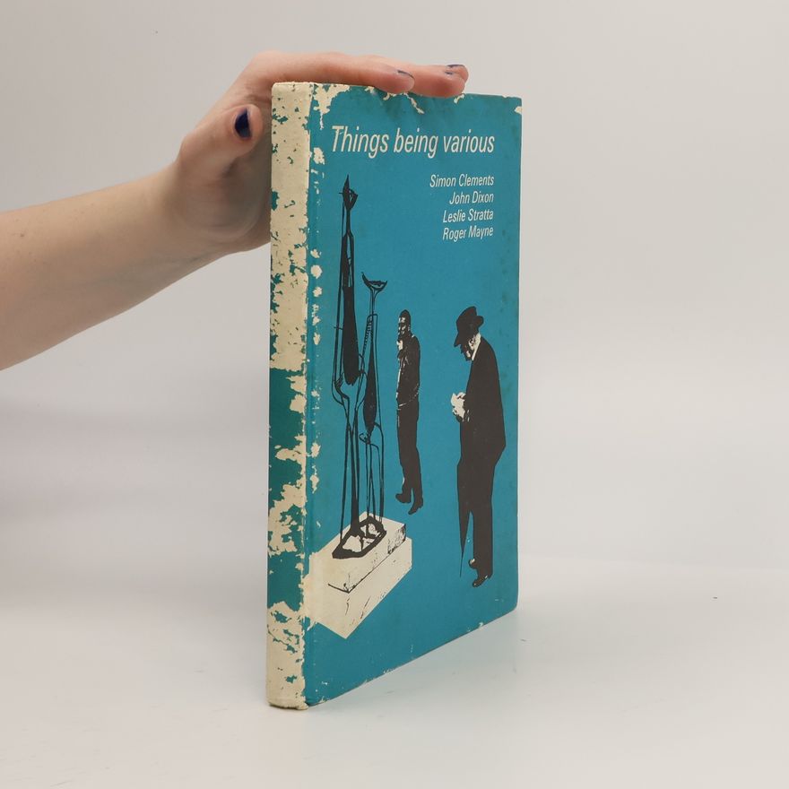 Simon Clements Things Being Various