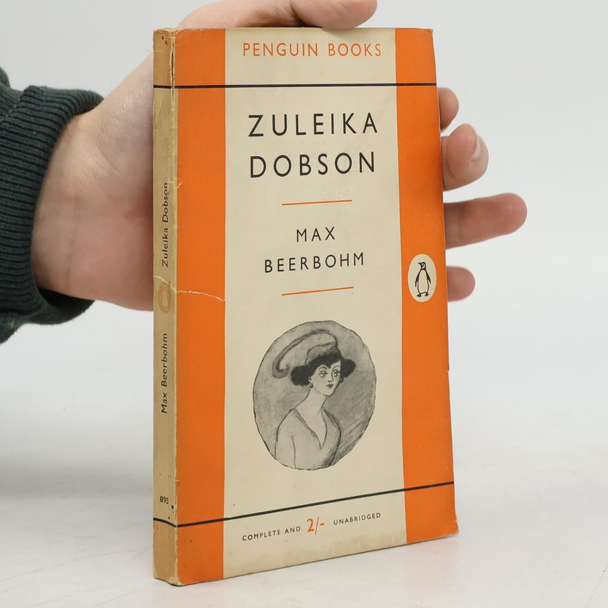 Max Beerbohm Zuleika Dobson