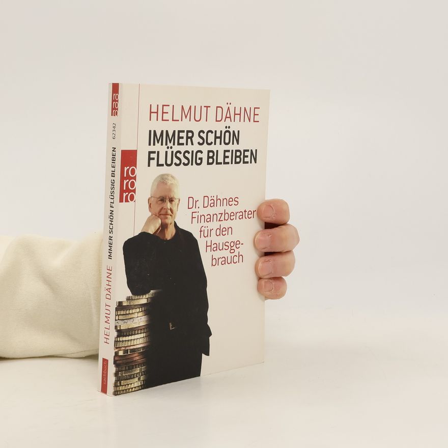 Helmut Dähne Immer schön flüssig bleiben