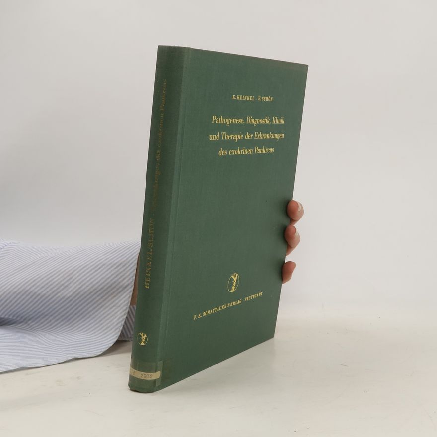 Various authors Pathogenese, Diagnostik, Klinik und Therapie der Erkrankungen des exokrinen Pankreas