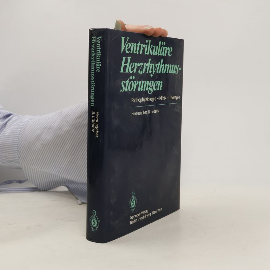 Berndt Lüderitz Ventrikuläre Herzrhythmusstörungen