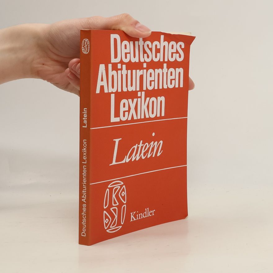 Collectif d'auteurs Deutsches Abiturienten Lexikon. Latein