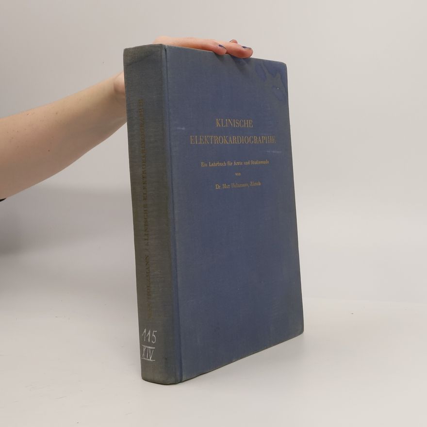 Max Holzmann Klinische Elektrokardiographie