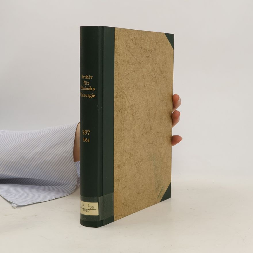 Autorenkollektiv Archiv für klinische Chirurgie 297