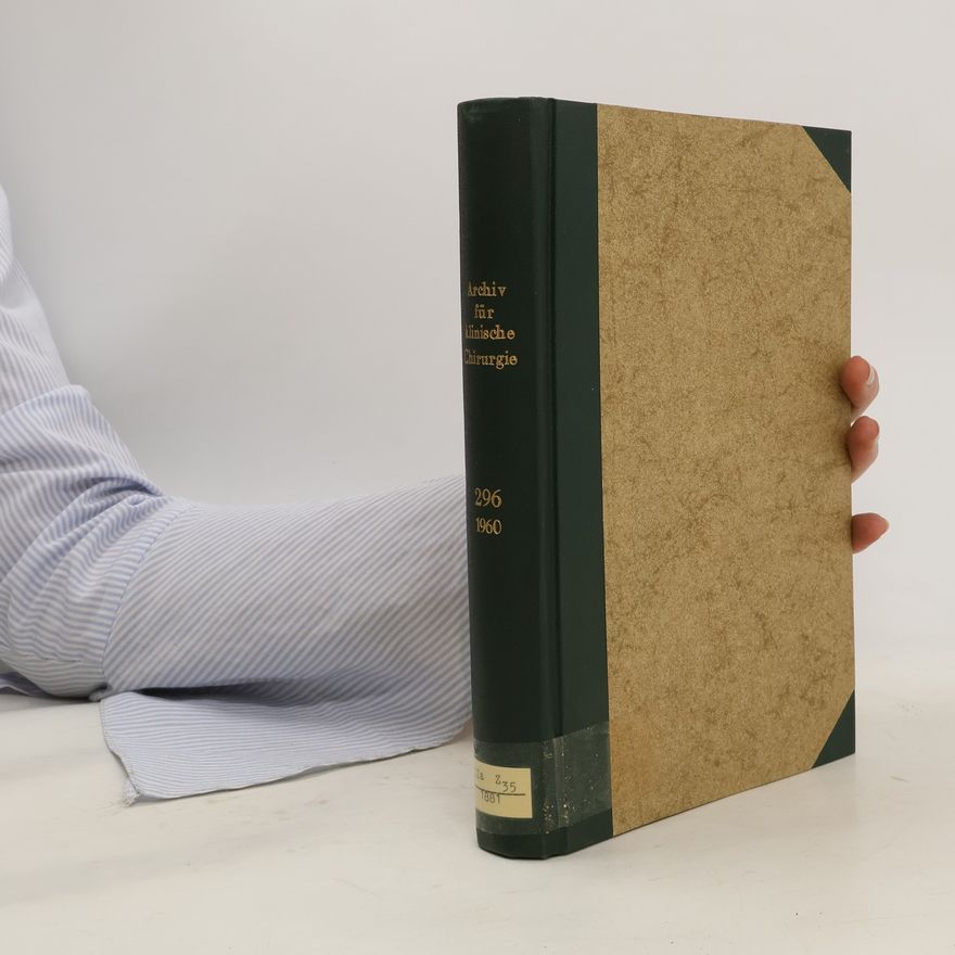 Autorenkollektiv Archiv für klinische Chirurgie 296