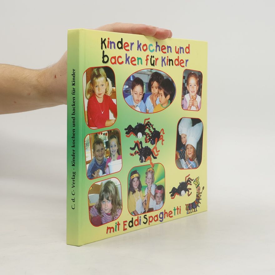Autorenkollektiv Kinder kochen und backen für Kinder mit Eddi Spaghetti