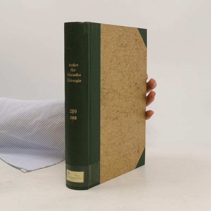 Autorenkollektiv Archiv für klinische Chirurgie 289