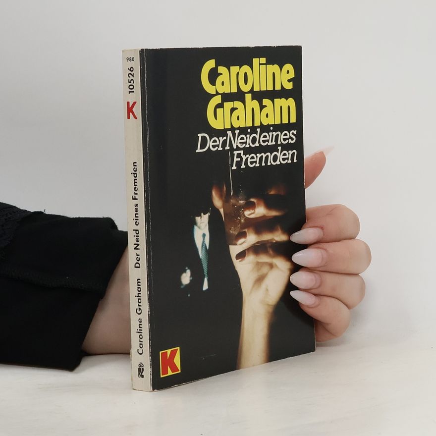 Caroline Grahamová Der Neid eines Fremden