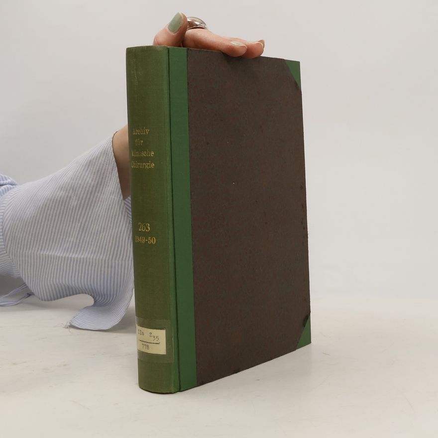 Autorenkollektiv Archiv für klinische Chirurgie 263