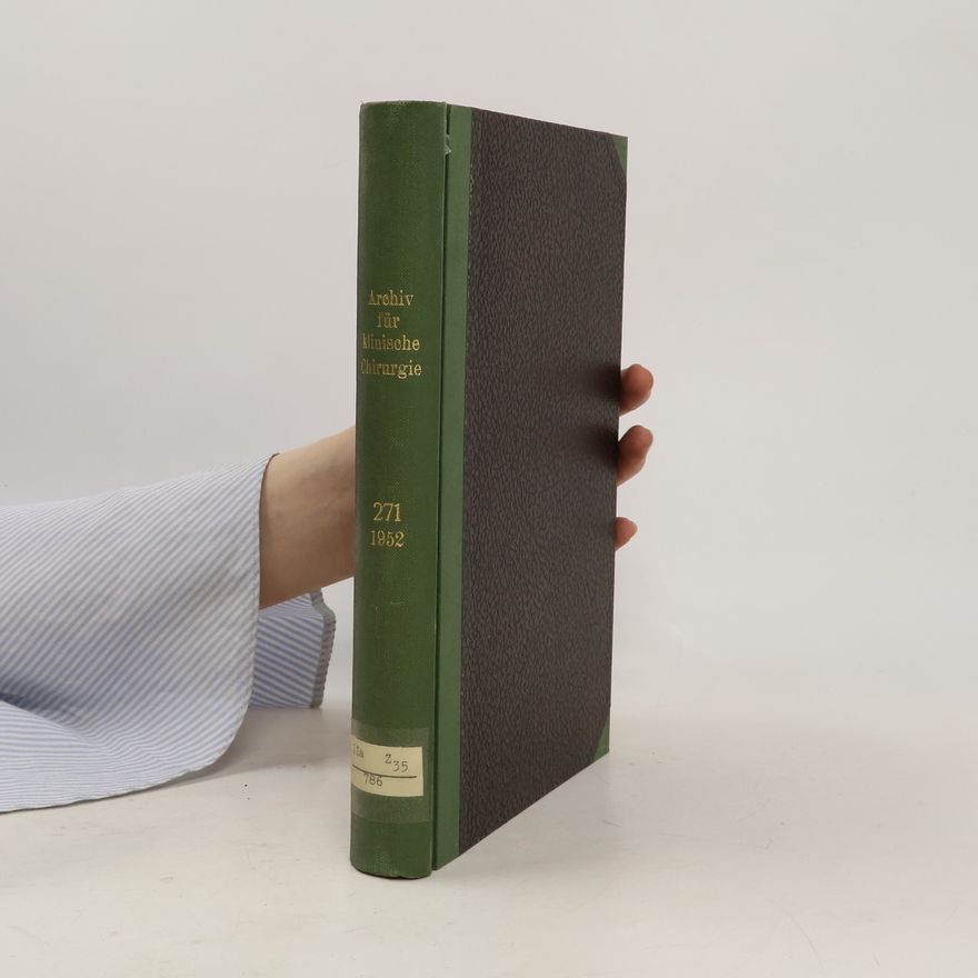 Autorenkollektiv Archiv für klinische Chirurgie 271