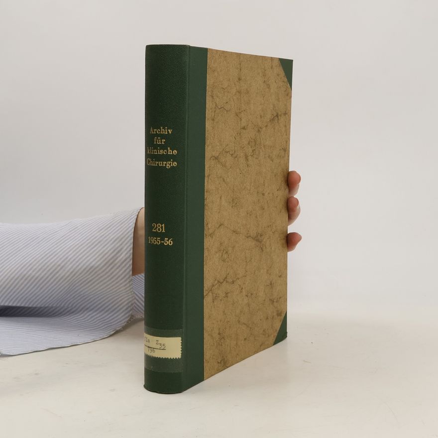 Autorenkollektiv Archiv für klinische Chirurgie 281