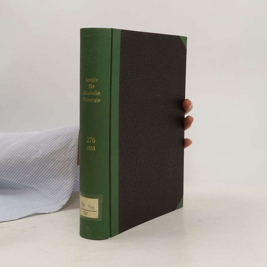 Autorenkollektiv Archiv für klinische Chirurgie 276