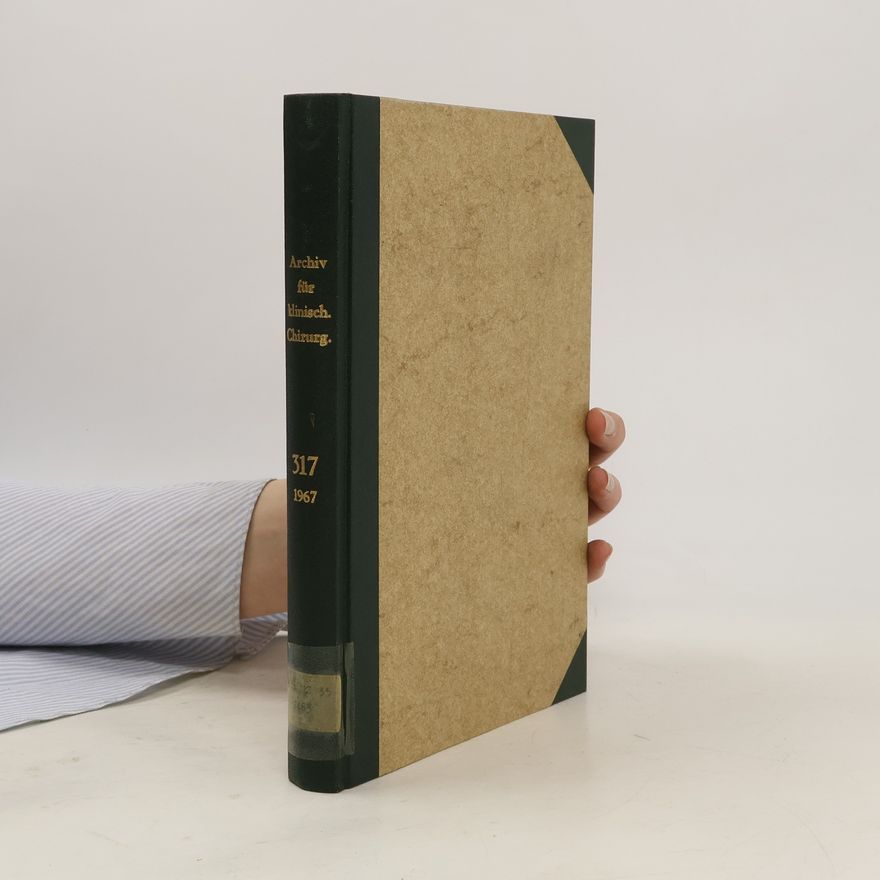 Autorenkollektiv Archiv für klinische Chirurgie 317