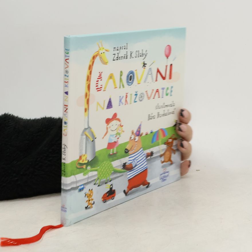 Zdeněk Karel Slabý Čarování na křižovatce