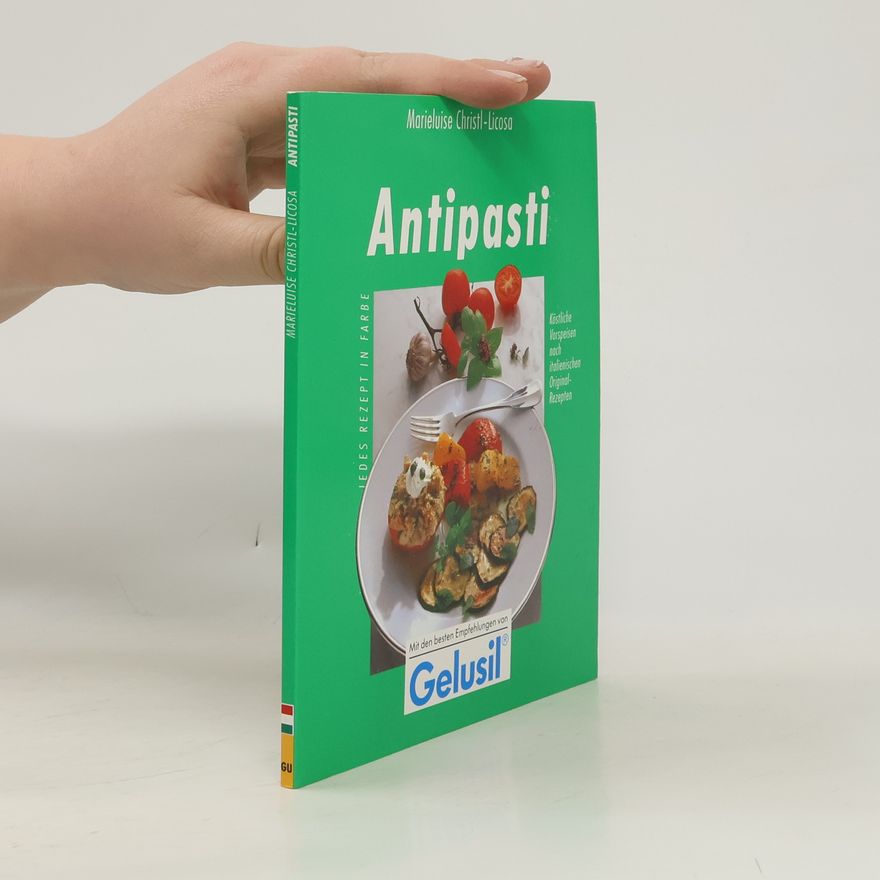 Marieluise Christl-Licosa Antipasti