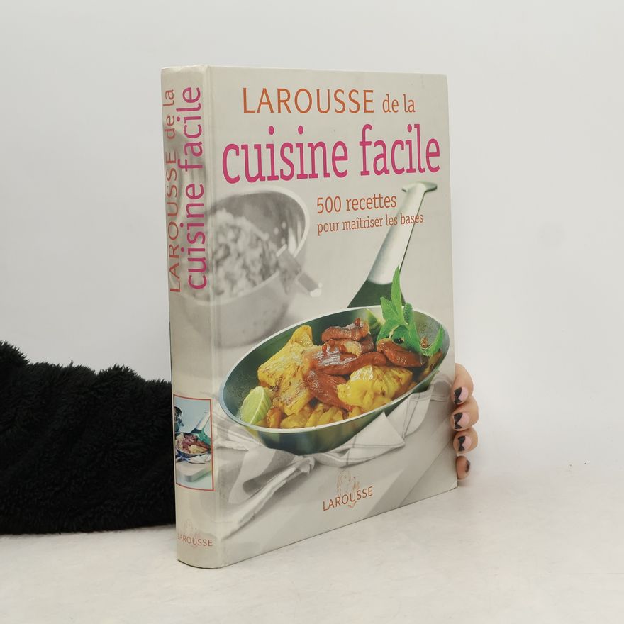 Marie Pierre Levallois Larousse de la cuisine facile