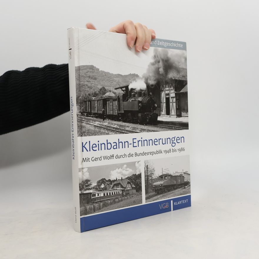 Andre Marks Kleinbahnerinnerungen
