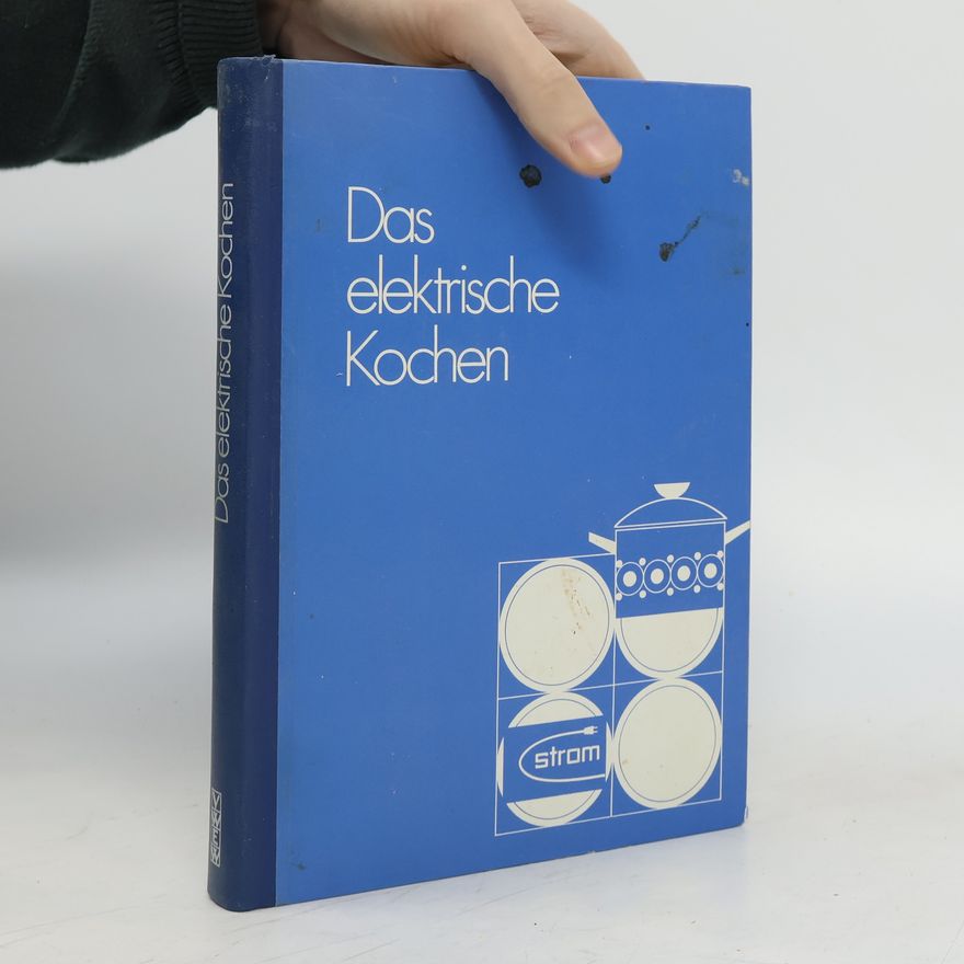 Collectif d'auteurs Das elektrische Kochen
