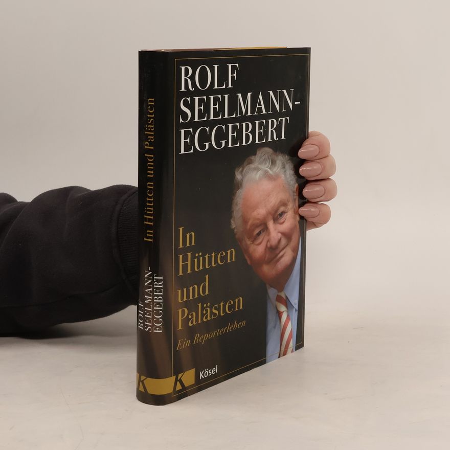 Rolf SeelmannEggerbert In Hütten und Palästen