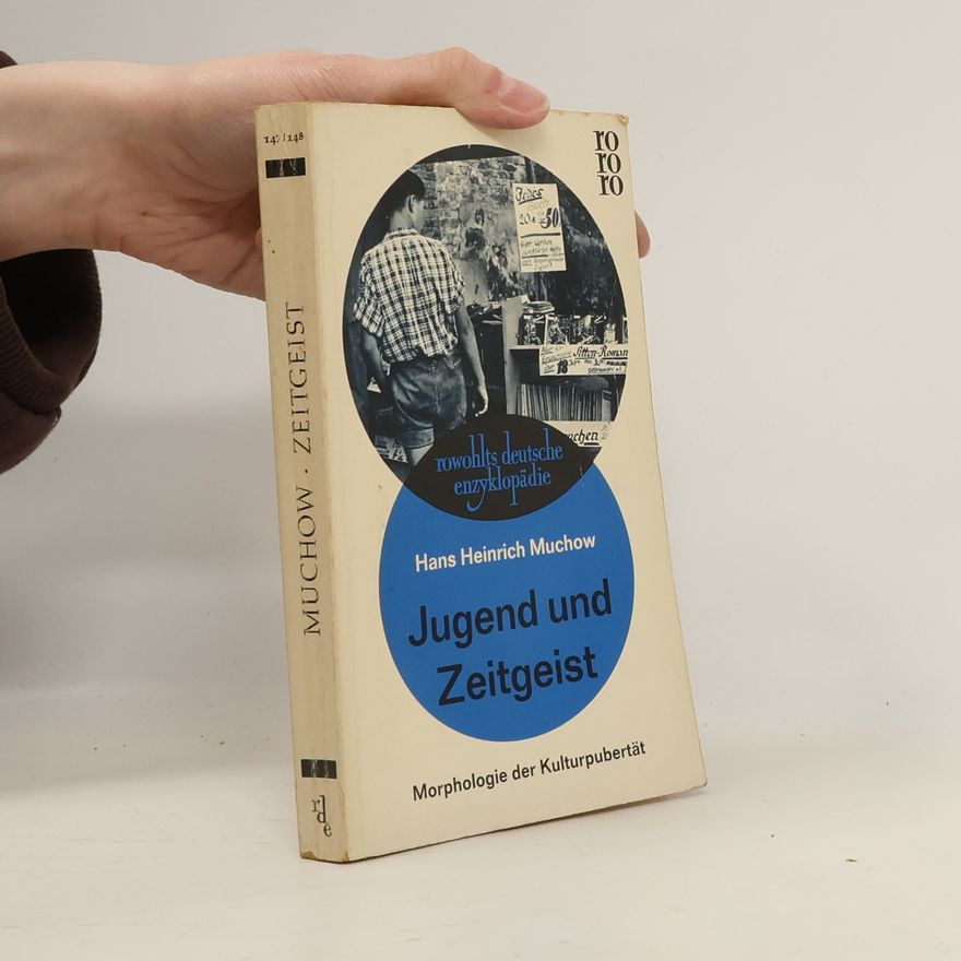 Hans Heinrich Muchow Jugend und Zeitgeist