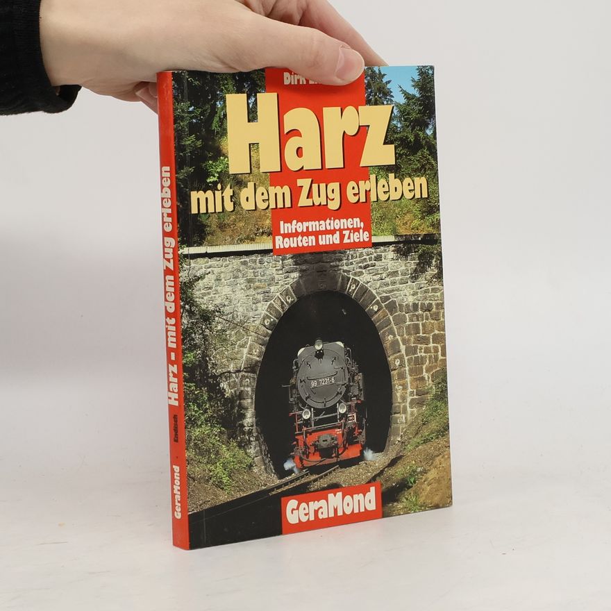Dirk Endisch Harz mit dem Zug erleben