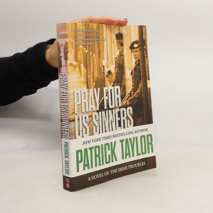Patrick Taylor Pray for Us Sinners