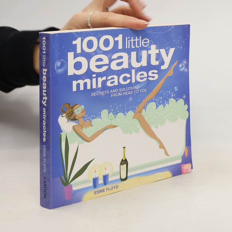 Esme Floyd 1001 Little Beauty Miracles