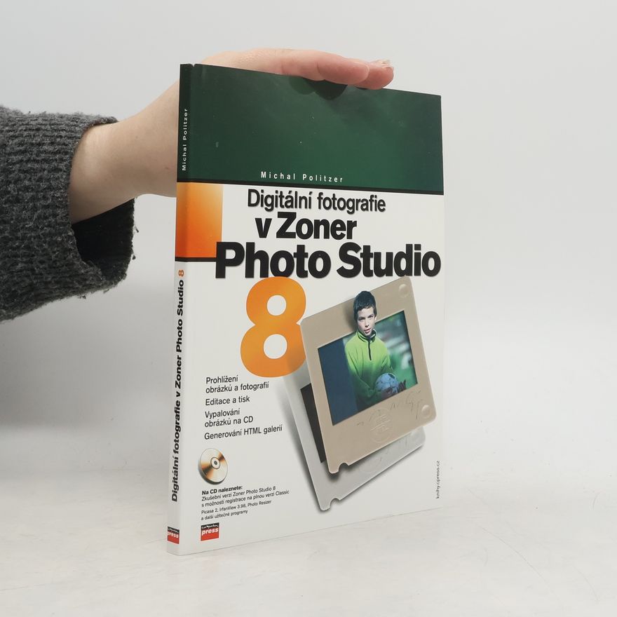 Michal Politzer Digitální fotografie v Zoner Photo Studio 8